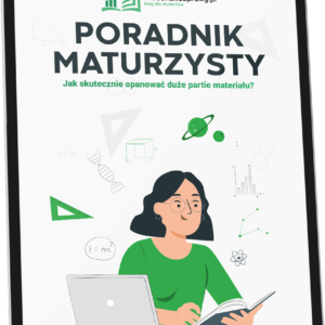 Poradnik maturzysty - Jak skutecznie opanować duże partie materiału?